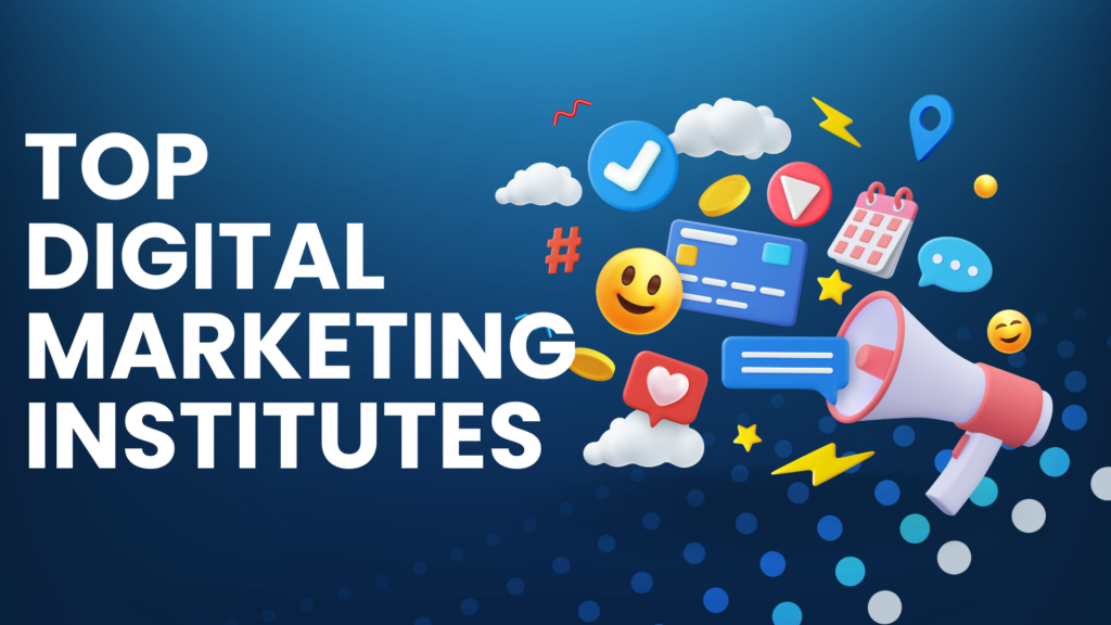 Top 10 Digital Marketing Institutes